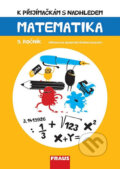 Kniha: Matematika 9. ročník (Hana Kuřítková). Fraus, 2017 Kniha: Matematika 9. ročník (Hana Kuřítková). Fraus, 2017