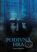 Kniha: Podivná hra (Zuzana Pospíšilová). Grada, 2017 Kniha: Podivná hra (Zuzana Pospíšilová). Grada, 2017