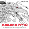 Kniha: Krajina mýtů (Rosanes Kerby), 2017 Kniha: Krajina mýtů (Rosanes Kerby), 2017