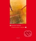 Kniha: Stejně blízko i daleko (Rostislav Valušek). Kniha Zlín, 2014 Kniha: Stejně blízko i daleko (Rostislav Valušek). Kniha Zlín, 2014
