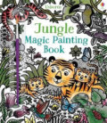 Kniha: Jungle Magic Painting Book (Sam Taplin). Usborne, 2017 Kniha: Jungle Magic Painting Book (Sam Taplin). Usborne, 2017
