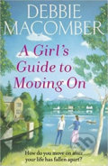 Kniha: A Girl´s Guide To Moving On (Debbie Macomber). Cornerstone, 2016 Kniha: A Girl´s Guide To Moving On (Debbie Macomber). Cornerstone, 2016