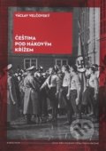 Kniha: Čeština pod hákovým křížem (Václav Velčovský). Univerzita Karlova v Praze, 2017 Kniha: Čeština pod hákovým křížem (Václav Velčovský). Univerzita Karlova v Praze, 2017
