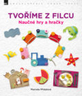 Kniha: Tvoříme z filcu (Marcela Přidalová). Zoner Press, 2017 Kniha: Tvoříme z filcu (Marcela Přidalová). Zoner Press, 2017