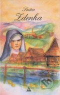 Kniha: Sestra Zdenka (Anton Habovštiak). Lúč, 2003 Kniha: Sestra Zdenka (Anton Habovštiak). Lúč, 2003