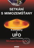 Kniha: Setkání s mimozemšťany (Michael Hesseman). Fontána, 2017 Kniha: Setkání s mimozemšťany (Michael Hesseman). Fontána, 2017
