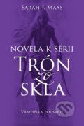 E-kniha: Vrahyňa v podsvetí (Sarah J. Maas), 2016 E-kniha: Vrahyňa v podsvetí (Sarah J. Maas), 2016