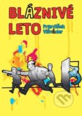 Kniha: Bláznivé leto (OZ Hlbiny). OZ Hlbiny, 2017 Kniha: Bláznivé leto (OZ Hlbiny). OZ Hlbiny, 2017