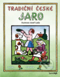 Kniha: Tradiční české jaro – Josef Lada (Josef Lada a kolektív). Bambook, 2017 Kniha: Tradiční české jaro – Josef Lada (Josef Lada a kolektív). Bambook, 2017