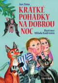 Kniha: Krátké pohádky na dobrou noc (Jan Zíma). Bambook, 2017 Kniha: Krátké pohádky na dobrou noc (Jan Zíma). Bambook, 2017