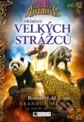 Kniha: Spirit Animals: Příběhy Velkých strážců (Brandon Mull a kolektiv). Nakladatelství Fragment, 2017 Kniha: Spirit Animals: Příběhy Velkých strážců (Brandon Mull a kolektiv). Nakladatelství Fragment, 2017