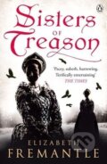 Kniha: Sister of Treason (Elizabeth Fremantle). Kniha: Sister of Treason (Elizabeth Fremantle).