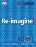 Kniha: Re-imagine! (Tom Peters). Dorling Kindersley, 2004 Kniha: Re-imagine! (Tom Peters). Dorling Kindersley, 2004