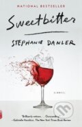 Kniha: Sweetbitter (Stephanie Danler). Random US, 2017 Kniha: Sweetbitter (Stephanie Danler). Random US, 2017