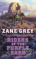Kniha: RIDERS OF THE PURPLE SAGE (Zane Grey). Tor Kniha: RIDERS OF THE PURPLE SAGE (Zane Grey). Tor