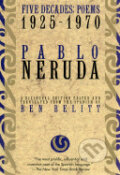 Kniha: Five Decades Poems 1925-1970 (Pablo Neruda). Kniha: Five Decades Poems 1925-1970 (Pablo Neruda).