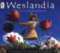 Kniha: Weslandia (Paul Fleischman). , 2002 Kniha: Weslandia (Paul Fleischman). , 2002
