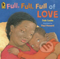 Kniha: Full Full Full of Love (Trish Cooke). , 2008 Kniha: Full Full Full of Love (Trish Cooke). , 2008