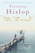 Kniha: Hislop, V: Thread (Victoria Hislop). Kniha: Hislop, V: Thread (Victoria Hislop).