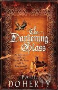 Kniha: Darkening Glass (Paul Doherty). , 2009 Kniha: Darkening Glass (Paul Doherty). , 2009