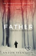 Kniha: The Father - Made In Sweden (Anton Svensson). , 2016 Kniha: The Father - Made In Sweden (Anton Svensson). , 2016