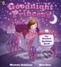Kniha: Goodnight Princess (Michelle Robinson). , 2013 Kniha: Goodnight Princess (Michelle Robinson). , 2013