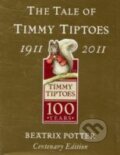 Kniha: Tale of Timmy Tiptoes Centernary Edition (Beatrix Potter). , 2011 Kniha: Tale of Timmy Tiptoes Centernary Edition (Beatrix Potter). , 2011