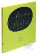 Kniha: Martin Pebble (GOSCINNY & SEMPÉ). Phaidon, 2006 Kniha: Martin Pebble (GOSCINNY & SEMPÉ). Phaidon, 2006