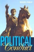 Kniha: Philp, M: Political Conduct (Mark Philp). Harvard University Press, 2007 Kniha: Philp, M: Political Conduct (Mark Philp). Harvard University Press, 2007