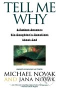 Kniha: Tell Me Why (Michael Novak). Pocket Books, 1999 Kniha: Tell Me Why (Michael Novak). Pocket Books, 1999