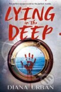 Kniha: Lying in the Deep (Diana Urban). Penguin Putnam Inc, 2023 Kniha: Lying in the Deep (Diana Urban). Penguin Putnam Inc, 2023