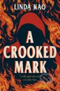 Kniha: A Crooked Mark (Linda Kao). Penguin Putnam Inc, 2023 Kniha: A Crooked Mark (Linda Kao). Penguin Putnam Inc, 2023