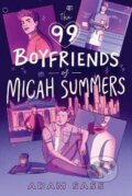 Kniha: The 99 Boyfriends of Micah Summers (Adam Sass). , 2023 Kniha: The 99 Boyfriends of Micah Summers (Adam Sass). , 2023