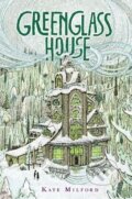 Kniha: Greenglass House (Kate Milford). HarperCollins, 2014 Kniha: Greenglass House (Kate Milford). HarperCollins, 2014