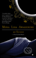 Kniha: Mona Lisa Awakening (Sunny). Berkley Books, 2008 Kniha: Mona Lisa Awakening (Sunny). Berkley Books, 2008