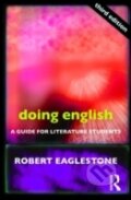 Kniha: Doing English (Robert Eaglestone). Routledge, 2009 Kniha: Doing English (Robert Eaglestone). Routledge, 2009