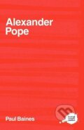 Kniha: Baines, P: Alexander Pope (Paul Baines). Routledge, 2000 Kniha: Baines, P: Alexander Pope (Paul Baines). Routledge, 2000