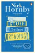 Kniha: Stuff I`ve Been Reading (Nick Hornby). , 2015 Kniha: Stuff I`ve Been Reading (Nick Hornby). , 2015
