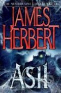 Kniha: Ash (James Herbert). Pan Macmillan, 2013 Kniha: Ash (James Herbert). Pan Macmillan, 2013