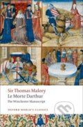 Kniha: Le Morte D'Arthur (Thomas Malory). Oxford University Press, 2008 Kniha: Le Morte D'Arthur (Thomas Malory). Oxford University Press, 2008