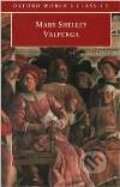 Kniha: Valperga (Mary Shelley). Oxford University Press, 2000 Kniha: Valperga (Mary Shelley). Oxford University Press, 2000