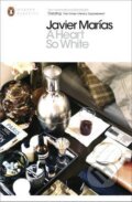 Kniha: A Heart so White (Javier Marías). , 2012 Kniha: A Heart so White (Javier Marías). , 2012