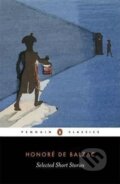 Kniha: Selected Short Stories (Honoré Balzac de). Penguin Books, 1977 Kniha: Selected Short Stories (Honoré Balzac de). Penguin Books, 1977