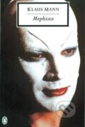 Kniha: Mephisto (Klaus Mann). , 2012 Kniha: Mephisto (Klaus Mann). , 2012