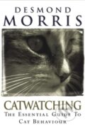 Kniha: Catwatching (Desmond Morris). Ebury Publishing, 2002 Kniha: Catwatching (Desmond Morris). Ebury Publishing, 2002