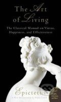 Kniha: The Art of Living - The Classical Mannual on Virtue, Happiness, and Effectiveness (Epictetus). HarperCollins, 2007 Kniha: The Art of Living - The Classical Mannual on Virtue, Happiness, and Effectiveness (Epictetus). HarperCollins, 2007