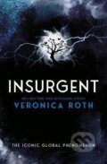 Kniha: Insurgent (Divergent, Book 2) (Veronica Rothová). HarperCollins Publishers, 2024 Kniha: Insurgent (Divergent, Book 2) (Veronica Rothová). HarperCollins Publishers, 2024