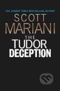 Kniha: The Tudor Deception (Ben Hope 28) (Scott Mariani). HarperCollins Publishers, 2023 Kniha: The Tudor Deception (Ben Hope 28) (Scott Mariani). HarperCollins Publishers, 2023