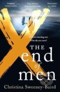 Kniha: The End of Men (Christina Sweeney-Baird). HarperCollins Publishers, 2022 Kniha: The End of Men (Christina Sweeney-Baird). HarperCollins Publishers, 2022