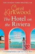 Kniha: The Hotel on the Riviera (Carol Kirkwood). HarperCollins Publishers, 2023 Kniha: The Hotel on the Riviera (Carol Kirkwood). HarperCollins Publishers, 2023